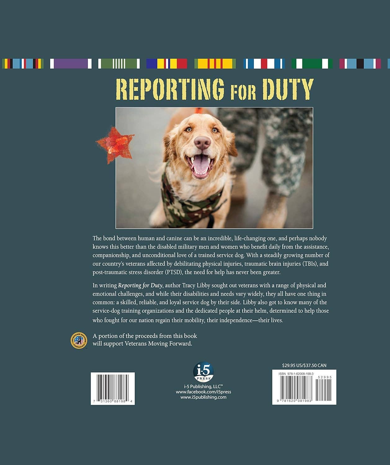 Reporting for Duty True Stories of Veterans and Service Dogs