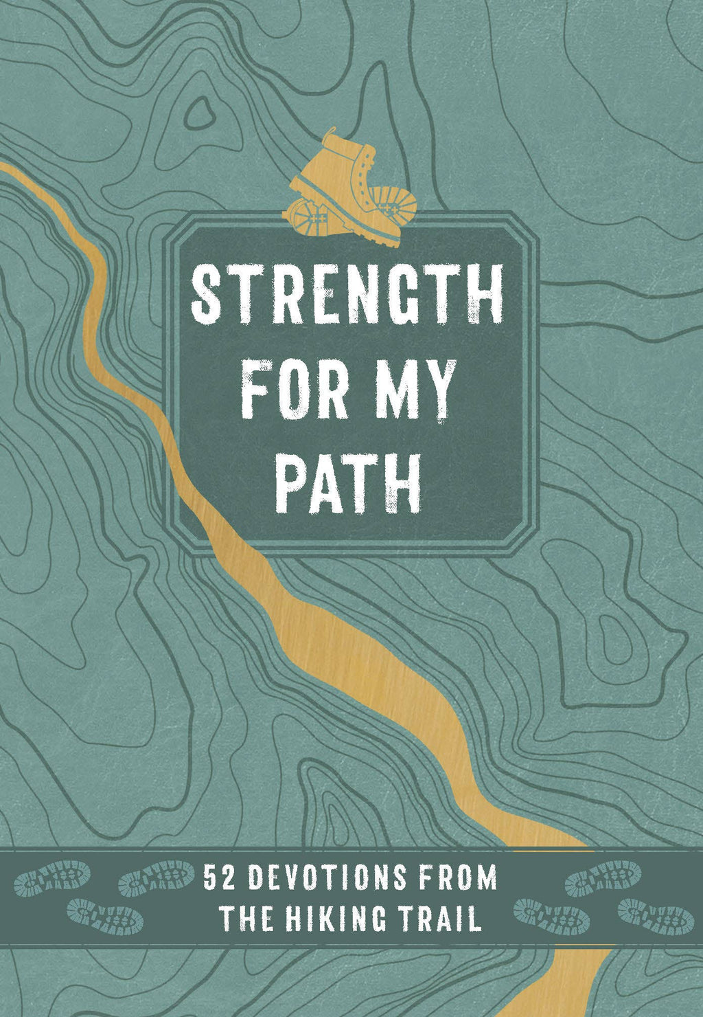 Strength for My Path (Devotional for Nature Lovers)