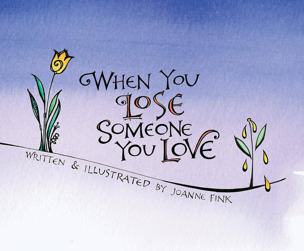 When You Lose Someone You Love (Single Book)