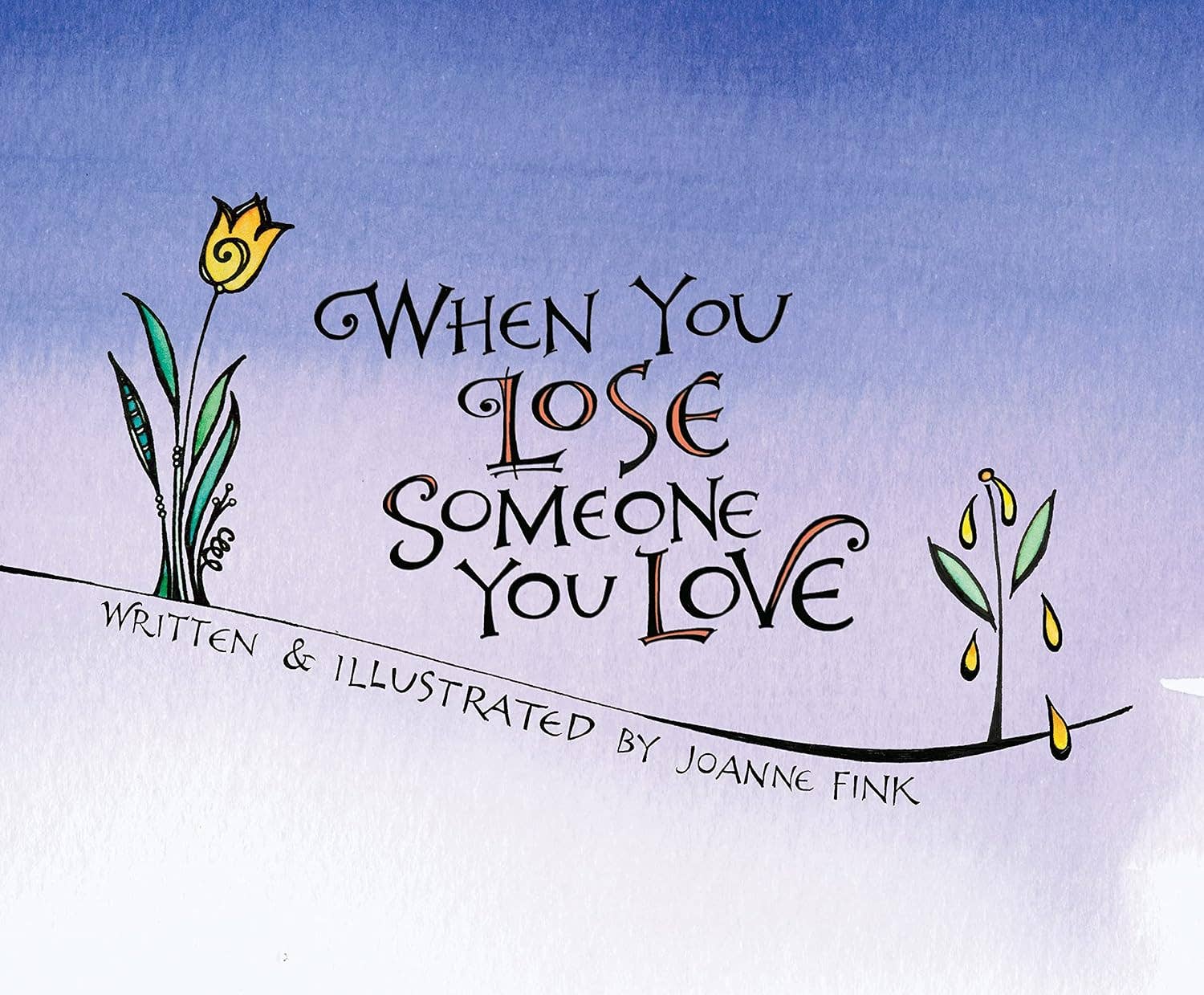 When You Lose Someone You Love (Single Book)