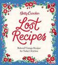 Betty Crocker Lost Recipes: Betty Crocker